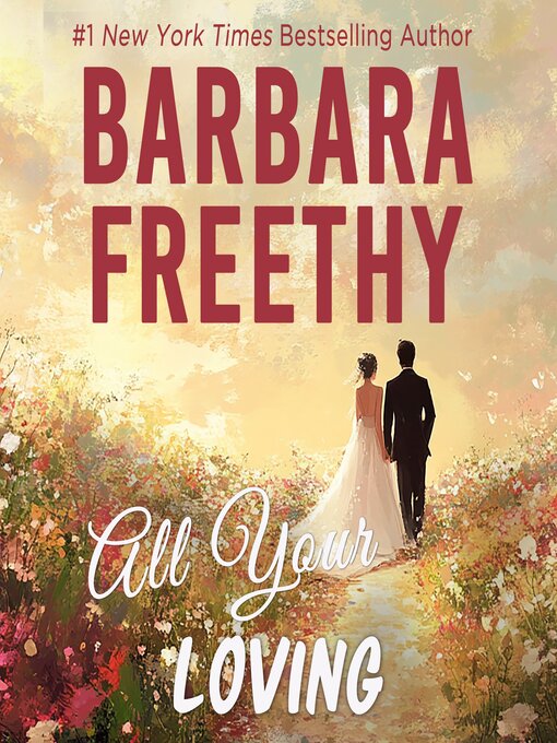 Title details for All Your Loving by Barbara Freethy - Wait list